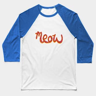 Meow!! In Orange Baseball T-Shirt